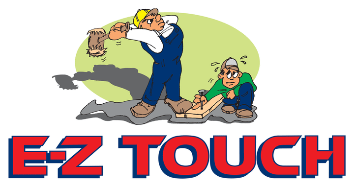 E-Z Touch Home Improvements and Remodeling, Inc.